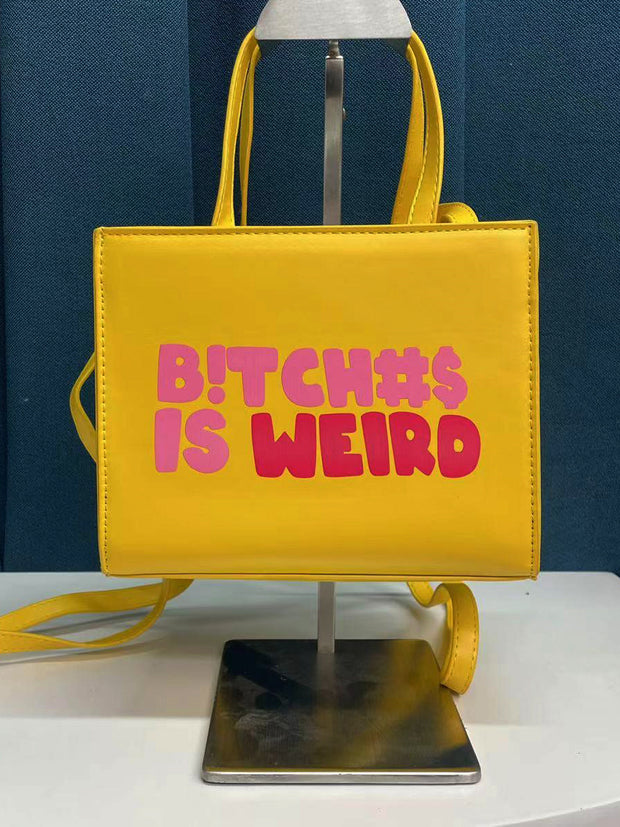 B**ches is Weird Tote Bag