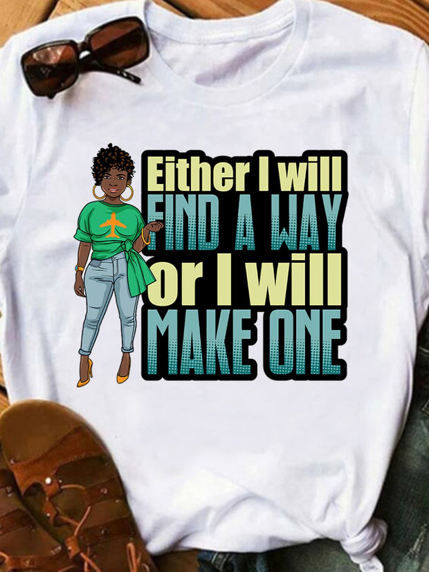 Find A Way T-Shirt